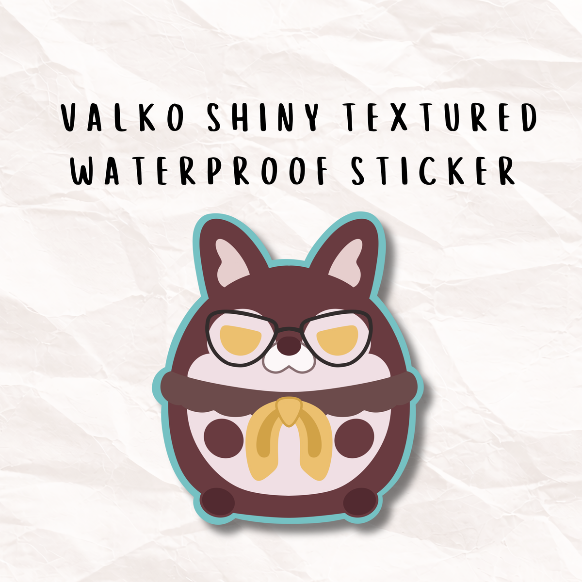 Valko Textured Shiny Waterproof Sticker